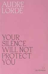 9780995716223-0995716226-Your Silence Will Not Protect You Essays