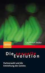 9783827425089-3827425085-Die sexuelle Evolution: Partnerwahl und die Entstehung des Geistes (Sachbuch (Spektrum Paperback)) (German Edition)