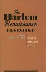 9780801894619-0801894611-The Harlem Renaissance Revisited: Politics, Arts, and Letters
