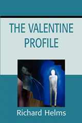 9780595211548-0595211542-The Valentine Profile