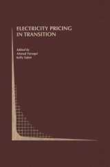 9780792376002-0792376005-Electricity Pricing in Transition (Topics in Regulatory Economics and Policy, 42)
