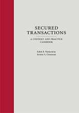 9781611634884-1611634881-Secured Transactions: A Context and Practice Casebook (Context and Practice Series)