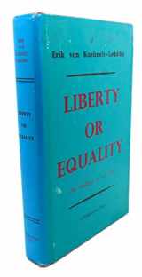 9780931888526-0931888522-Liberty or Equality: Fortieth Anniversary Edition, 1952-1992