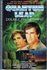 9780752206820-0752206826-'''Quantum Leap'': Double or Nothing'