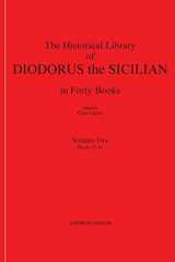 9780989783637-0989783634-Diodorus Siculus II: The Historical Library in Forty Books