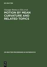 9783110138818-3110138816-Motion by Mean Curvature and Related Topics: Proceedings of the International Conference held at Trento, Italy, 20-24, 1992 (De Gruyter Proceedings in Mathematics)