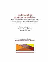 9781458390899-1458390896-Understanding Statistics in Medicine: Basic concepts for those who read, write, edit, or review the medical literature