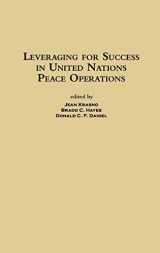 9780275978839-0275978834-Leveraging for Success in United Nations Peace Operations