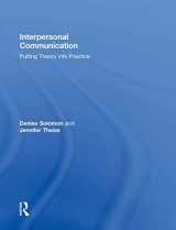 9780415807517-0415807514-Interpersonal Communication: Putting Theory Into Practice