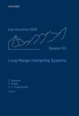 9780199574629-0199574626-Long-Range Interacting Systems: Lecture Notes of the Les Houches Summer School: Volume 90, August 2008