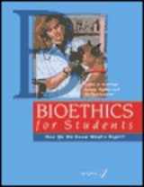9780028649399-0028649397-Bioethics for Students: How Do We Know What's Right? : Issues in Medicine, Animal Rights, and the Environment