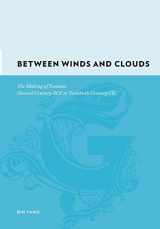 9780231142540-0231142544-Between Winds and Clouds: The Making of Yunnan (Second Century BCE to Twentieth Century CE) (Gutenberg-e)