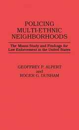 9780313262906-031326290X-Policing Multi-Ethnic Neighborhoods: The Miami Study and Findings for Law Enforcement in the United States (Contributions in Criminology and Penology)