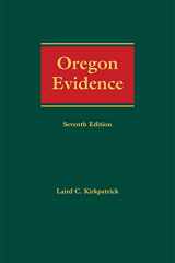 9781522197188-1522197184-Oregon Evidence 7th Edition [LATEST EDITION]