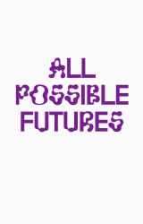 9781907414350-1907414355-All Possible Futures