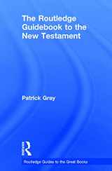 9780415729031-0415729033-The Routledge Guidebook to The New Testament (The Routledge Guides to the Great Books)