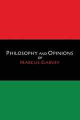 9781614277309-1614277303-Philosophy and Opinions of Marcus Garvey [Volumes I & II in One Volume]