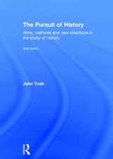 9781138808072-1138808075-The Pursuit of History: Aims, methods and new directions in the study of history