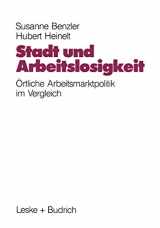 9783810008770-381000877X-Stadt Und Arbeitslosigkeit: Örtliche Arbeitsmarktpolitik (German Edition)