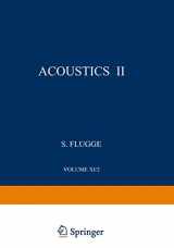 9783642459788-3642459781-Akustik II / Acoustics II (Handbuch der Physik Encyclopedia of Physics, 3 / 11 / 2)