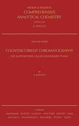 9780444507372-044450737X-Countercurrent Chromatography (Volume 38) (Comprehensive Analytical Chemistry, Volume 38)