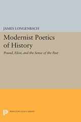 9780691609720-0691609721-Modernist Poetics of History: Pound, Eliot, and the Sense of the Past (Princeton Legacy Library, 499)