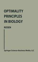 9781489962072-1489962077-Optimality Principles in Biology