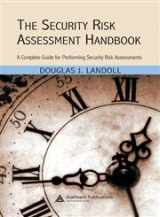 9780849329982-0849329981-The Security Risk Assessment Handbook: A Complete Guide for Performing Security Risk Assessments