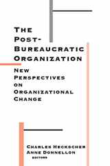 9780803957183-0803957181-The Post-Bureaucratic Organization: New Perspectives on Organizational Change