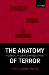 9780199655663-0199655669-The Anatomy of Terror: Political Violence under Stalin
