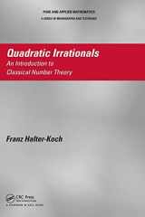 9781466591837-1466591838-Quadratic Irrationals: An Introduction to Classical Number Theory (Chapman & Hall/CRC Pure and Applied Mathematics)