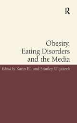 9781409457718-1409457710-Obesity, Eating Disorders and the Media