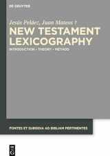 9783110408133-3110408139-New Testament Lexicography: Introduction - Theory - Method (Fontes et Subsidia ad Bibliam pertinentes, 6)