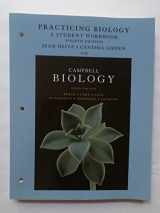 9780321683281-0321683285-Practicing Biology: A Student Workbook for Campbell Biology