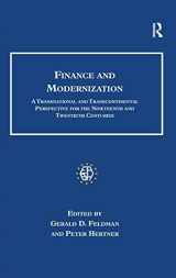 9780754662716-0754662713-Finance and Modernization: A Transnational and Transcontinental Perspective for the Nineteenth and Twentieth Centuries (Studies in Banking and Financial History)
