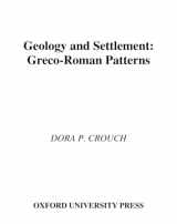 9780195083248-0195083245-Geology and Settlement: Greco-Roman Patterns