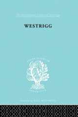 9780415177122-041517712X-Westrigg (International Library of Sociology)