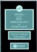 9780849369766-0849369762-Nickel and the Skin: Immunology and Toxicology