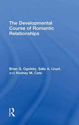 9781848729292-1848729294-The Developmental Course of Romantic Relationships