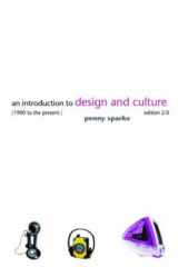 9780415263368-0415263360-An Introduction to Design and Culture: 1900 to the Present