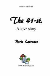 9781979765053-1979765057-The 41-st.: A Love Story