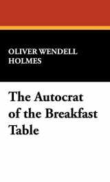 9781434469014-1434469018-The Autocrat of the Breakfast Table