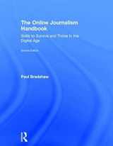 9781138791572-1138791571-The Online Journalism Handbook: Skills to Survive and Thrive in the Digital Age