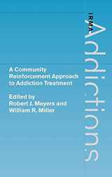 9780521771078-0521771072-A Community Reinforcement Approach to Addiction Treatment (International Research Monographs in the Addictions)