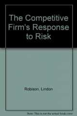 9780070533424-0070533423-The Competitive Firm's Response to Risk