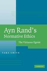 9780521705462-0521705460-Ayn Rand's Normative Ethics: The Virtuous Egoist