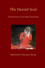 9781448607174-1448607175-The Eternal Soul: Commentary on the Katha Upanishad