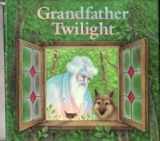 9780399219993-0399219994-Grandfather Twilight (Mini Edition)