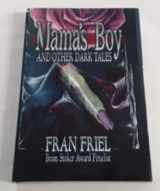 9780981639079-0981639070-Mama's Boy and Other Dark Tales