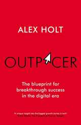 9781529146134-1529146135-Outpacer: The Blueprint for Breakthrough Success in the Digital Era
